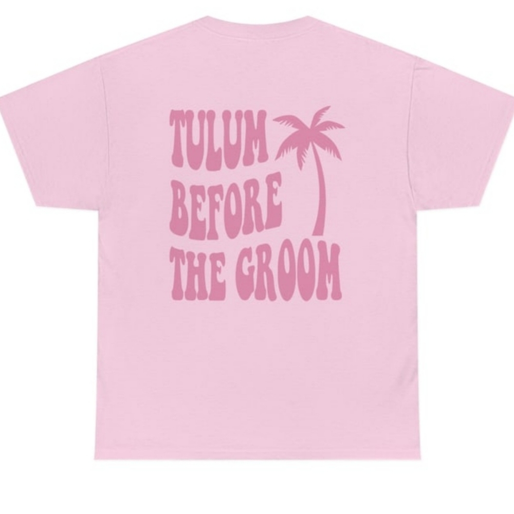Tulum Before The Groom Tee/Shirt